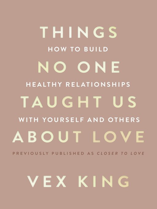 Title details for Things No One Taught Us About Love by Vex King - Wait list